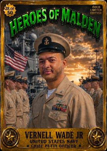 Heroes of Malden Vernell Wade Jr